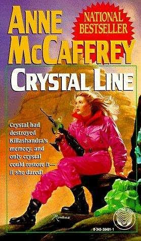 Crystal Line by Anne McCaffrey