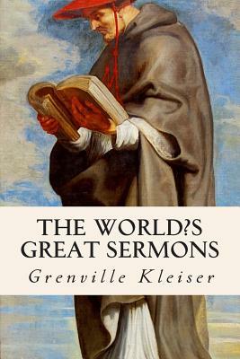 The World's Great Sermons by Grenville Kleiser