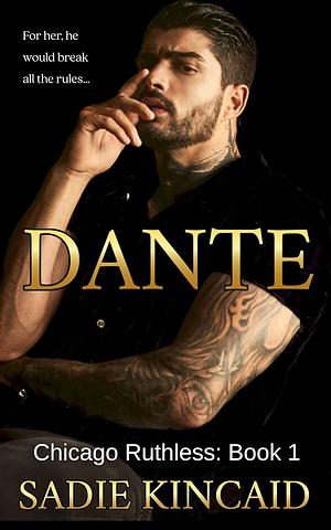 Dante by Sadie Kincaid