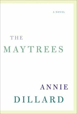L'amour des Maytree by Annie Dillard