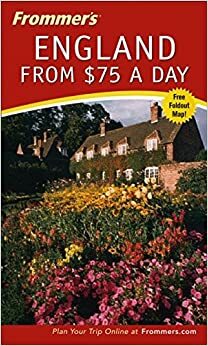 Frommer's England from $75 a Day by Danforth Prince, Darwin Porter, Donald Olson