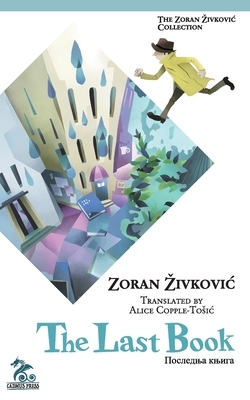 The Last Book by Zoran Zivkovic