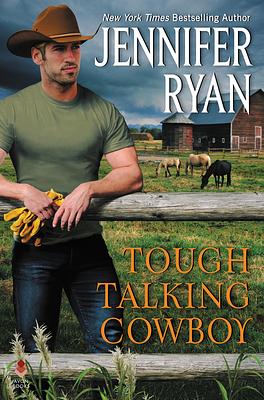 Tough Talking Cowboy by Jennifer Ryan