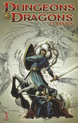 Dungeons & Dragons Classics Volume 3 by Jeff Grubb, Benjamin Schwartz, Don Kraar, Dan Mishkin, Dan Raspler