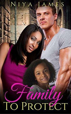 Family To Protect by Niya James