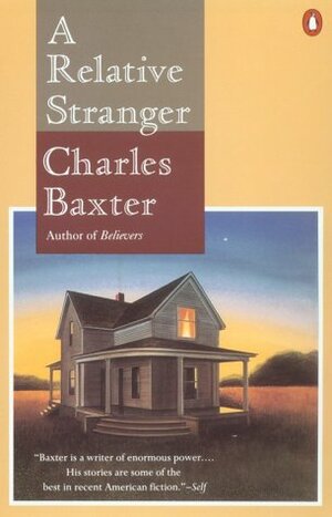 A Relative Stranger by Charles Baxter