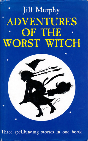 Adventures of the Worst Witch by Jill Murphy