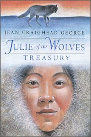 Julie of the Wolves Treasury: Three Complete Novels by Jean Craighead George