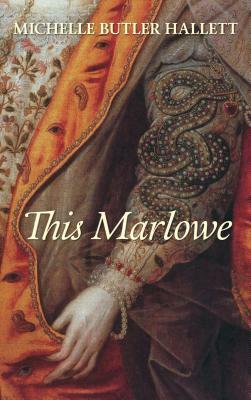 This Marlowe by Michelle Butler Hallett