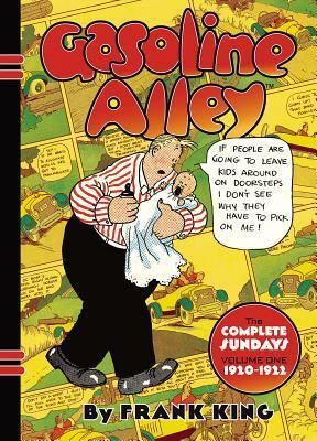 Gasoline Alley: The Complete Sundays Volume 1 1920-1922 by Daniel Chabon, Frank King