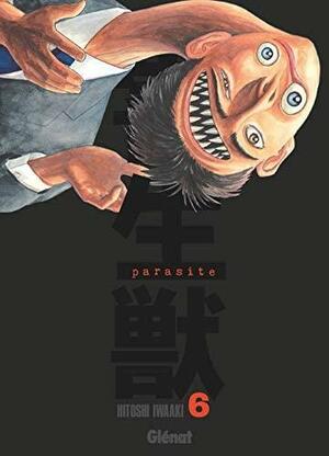 Parasite - Édition originale - Tome 6 by Hitoshi Iwaaki