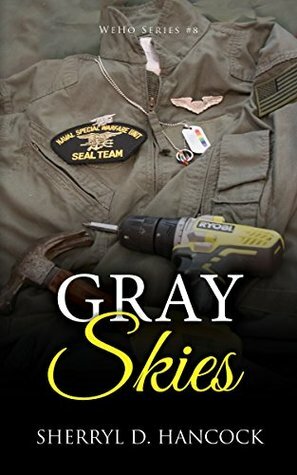 Gray Skies by Sherryl D. Hancock