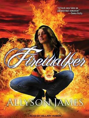 Firewalker by Allyson James