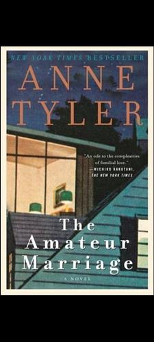 The Amateur Marriage by Anne Tyler