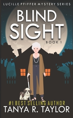 Blind Sight by Tanya R. Taylor