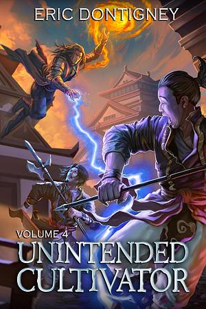 Unintended Cultivator: Volume Four by Eric Dontigney