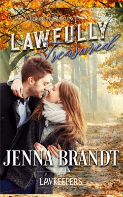 Lawfully Treasured: Inspirational Christian Contemporary by The Lawkeepers, Jenna Brandt