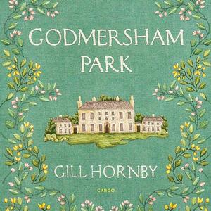 Godmersham Park by Gill Hornby