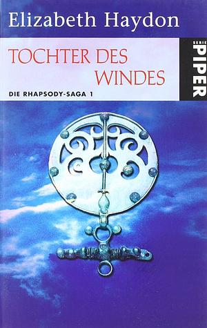 Tochter des Windes by Elizabeth Haydon