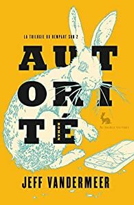 Autorité by Jeff VanderMeer