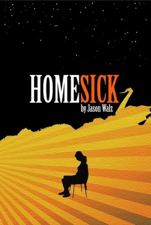 Homesick by Jason Walz