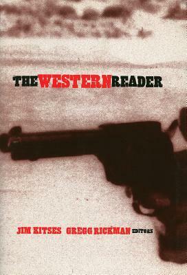 The Western Reader by Gregg Rickman