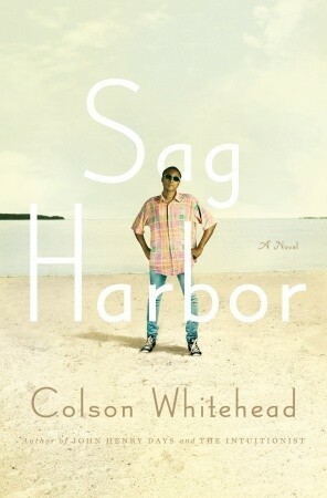 Sag Harbor by Colson Whitehead