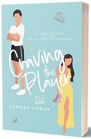 Craving the Player  by Hannah Cowan