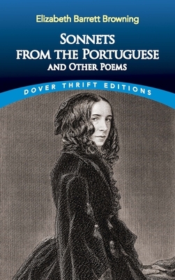 Sonnets from the Portuguese and Other Poems by Elizabeth Barrett Browning