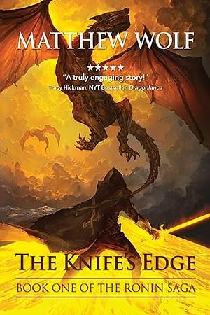 The Knife's Edge by Matthew Wolf
