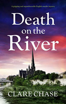 Death on the River by Clare Chase