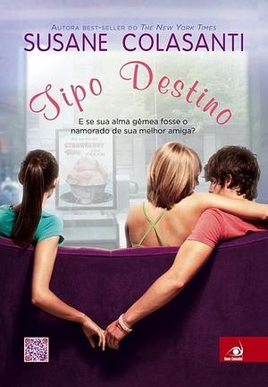 Tipo Destino by Susane Colasanti