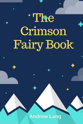 The Crimson Fairy Book by Andrew Lang