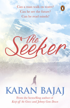 The Seeker by Karan Bajaj