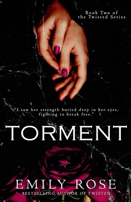 Torment by Emily Rose