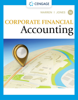 Corporate Financial Accounting by Jeff Jones, Carl S. Warren