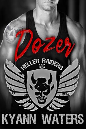 Dozer by KyAnn Waters, KyAnn Waters