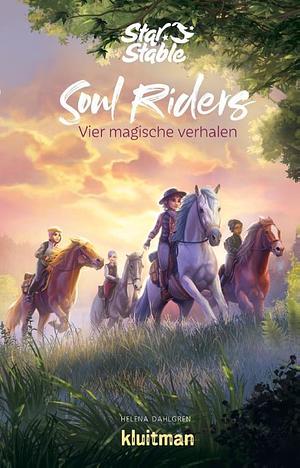 Soul Riders - vier magische verhalen by Helena Dahlgren