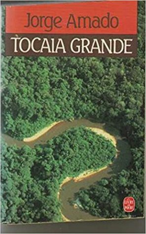 Tocaia Grande by Jorge Amado