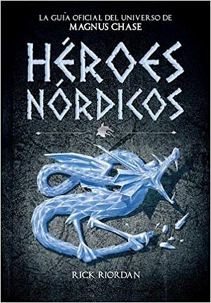 Héroes Nórdicos by Rick Riordan