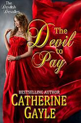 The Devil to Pay by Catherine Gayle