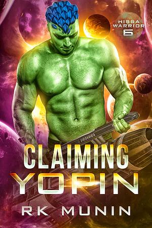 Claiming Yopin by RK Munin