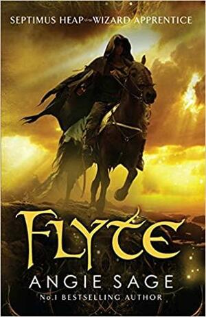 Flyte: Septimus Heap Book 2 by Angie Sage, Mark Zug