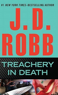 Treachery in Death by J.D. Robb