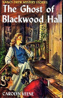 The Ghost of Blackwood Hall by Carolyn Keene