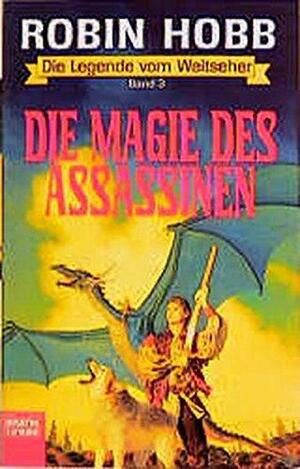 Die Legende vom Weitseher: Die Magie des Assassinen, Volume 3 by Robin Hobb