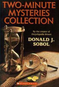 Two-Minute Mysteries Collection by Donald J. Sobol