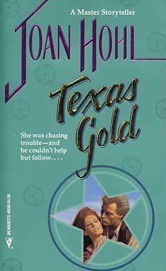 Texas Gold by Joan Hohl