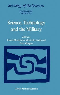Science, Technology and the Military: Volume 12/1 & Volume 12/2 by 