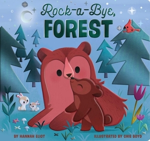 Rock-A-Bye, Forest by Hannah Eliot